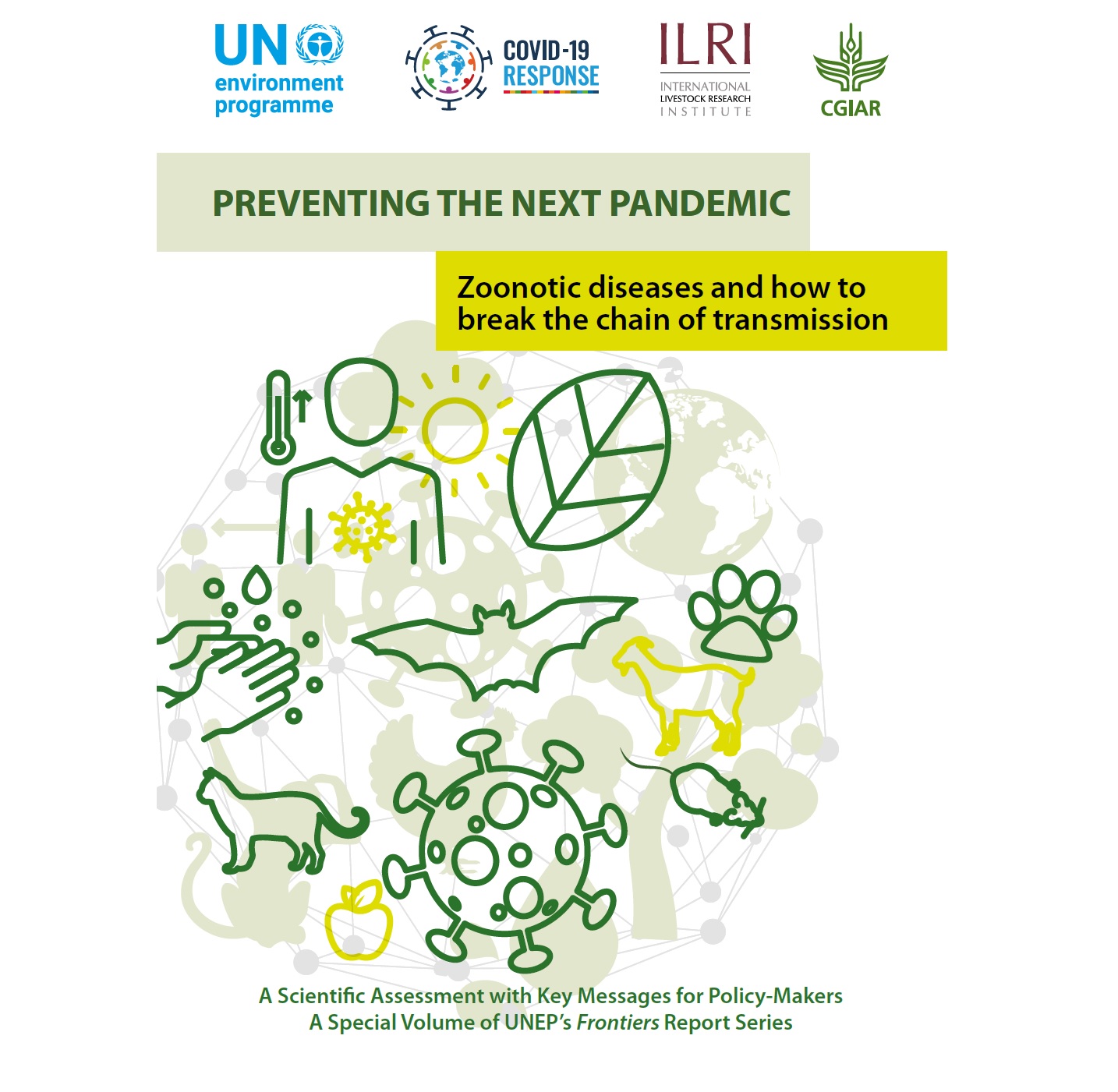 To understand the outbreak of zoonotic diseases, track human activities causing environmental changes, key message of UNEP-ILRI report